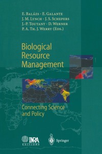 表紙画像: Biological Resource Management Connecting Science and Policy 1st edition 9783540671176