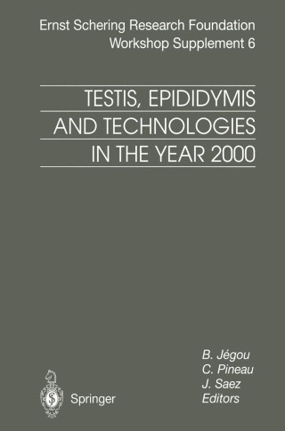 表紙画像: Testis, Epididymis and Technologies in the Year 2000 1st edition 9783540673453