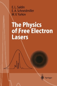 Cover image: The Physics of Free Electron Lasers 9783642085550