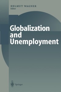 Cover image: Globalization and Unemployment 1st edition 9783540667650