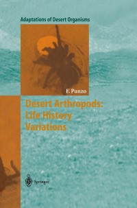 Cover image: Desert Arthropods: Life History Variations 9783540660415