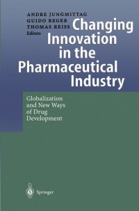 Imagen de portada: Changing Innovation in the Pharmaceutical Industry 1st edition 9783540673576