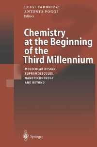 Imagen de portada: Chemistry at the Beginning of the Third Millennium 1st edition 9783540674603