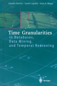 Titelbild: Time Granularities in Databases, Data Mining, and Temporal Reasoning 9783540669975
