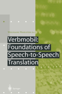 表紙画像: Verbmobil: Foundations of Speech-to-Speech Translation 1st edition 9783540677833