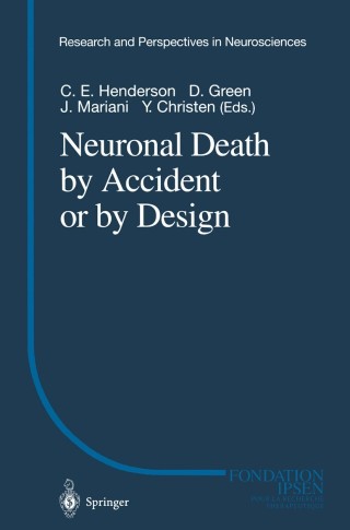 Cover image: Neuronal Death by Accident or by Design 1st edition 9783540417774