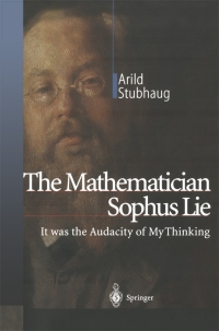 صورة الغلاف: The Mathematician Sophus Lie 9783540421375