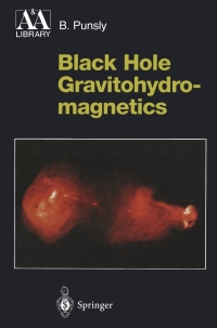 Cover image: Black Hole Gravitohydromagnetics 9783540414667
