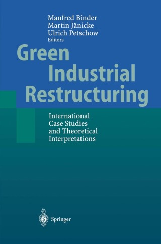 Imagen de portada: Green Industrial Restructuring 1st edition 9783540674672