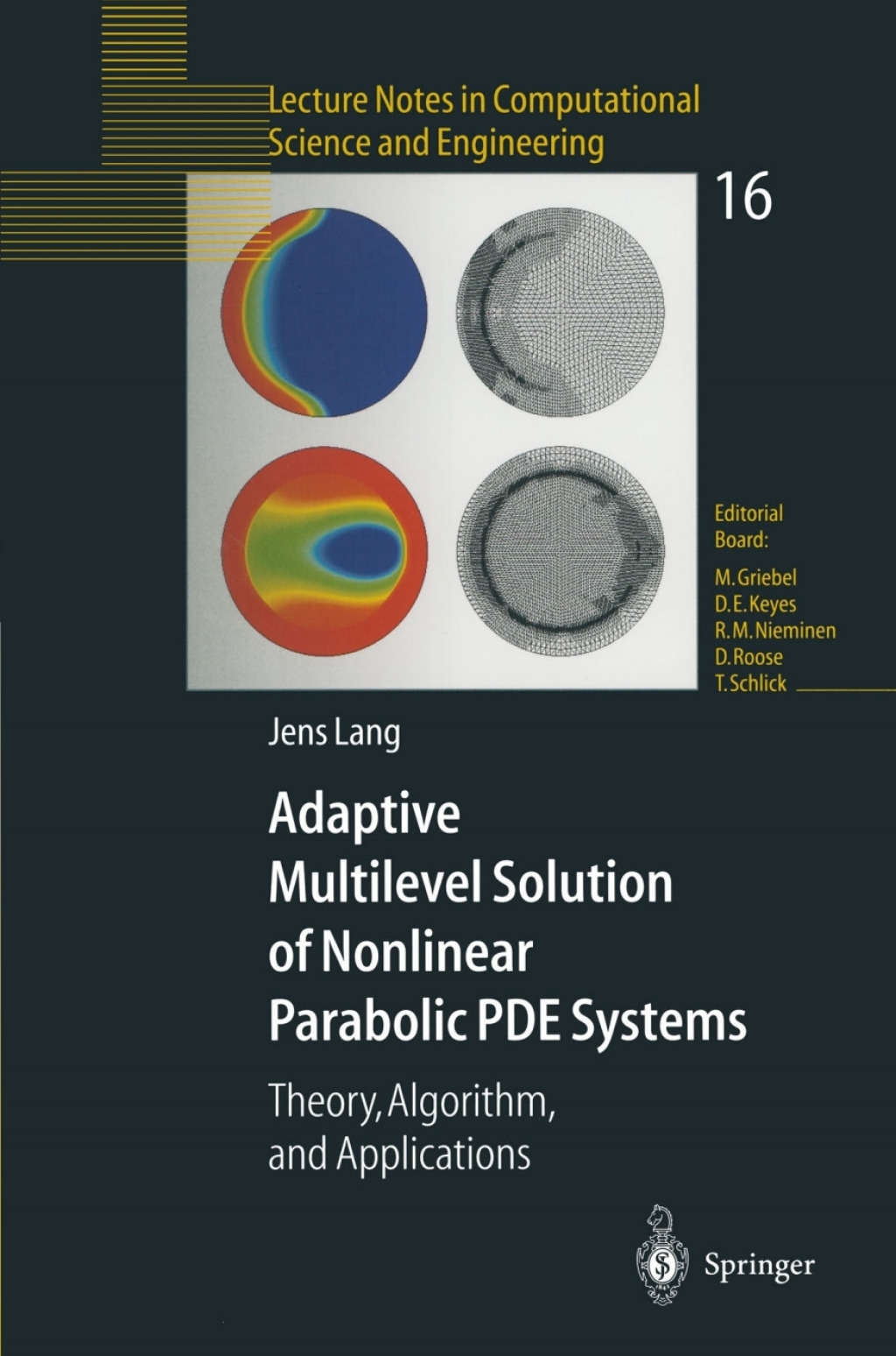 Adaptive Multilevel Solution of Nonlinear Parabolic PDE Systems Theory, Algorithm, and Applications