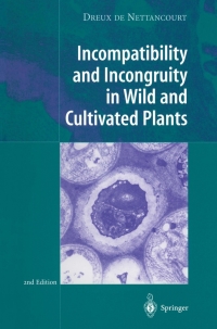 صورة الغلاف: Incompatibility and Incongruity in Wild and Cultivated Plants 2nd edition 9783540652175