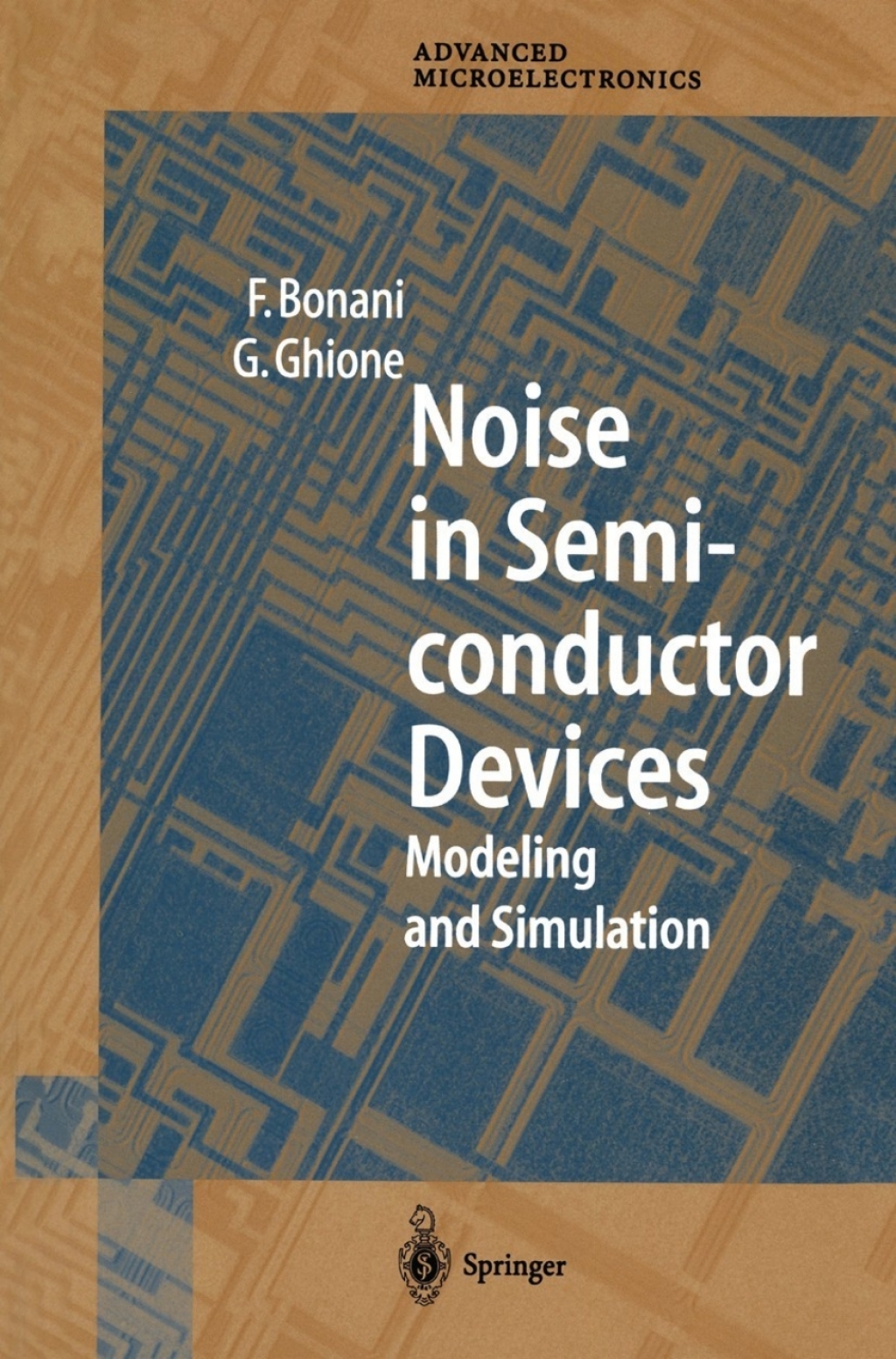 Noise in Semiconductor Devices Modeling and Simulation