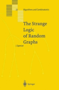 صورة الغلاف: The Strange Logic of Random Graphs 9783540416548
