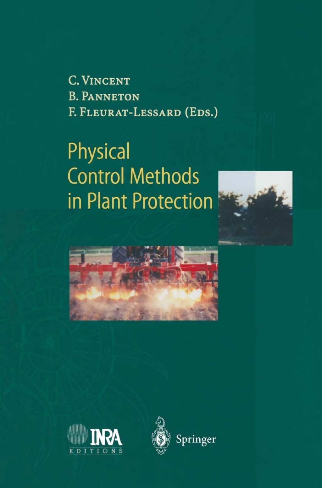Physical Control Methods in Plant Protection 1st Edition