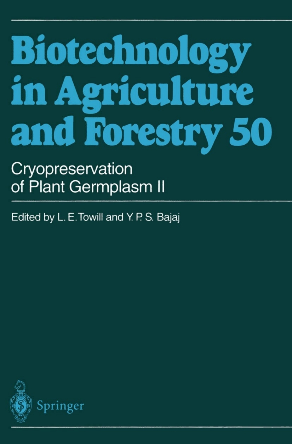 Cryopreservation of Plant Germplasm II 1st Edition
