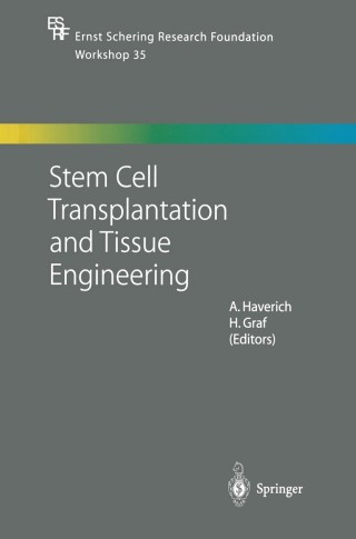 Cover image: Stem Cell Transplantation and Tissue Engineering 1st edition 9783540414957