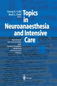 صورة الغلاف: Topics in Neuroanaesthesia and Neurointensive Care 9783540418719