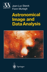 表紙画像: Astronomical Image and Data Analysis 9783540428855
