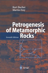 Cover image: Petrogenesis of Metamorphic Rocks 7th edition 9783662049167