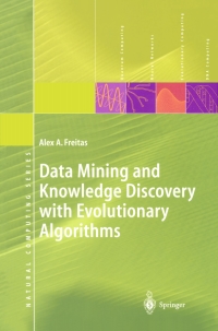 Imagen de portada: Data Mining and Knowledge Discovery with Evolutionary Algorithms 9783540433316