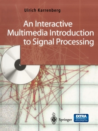 Imagen de portada: An Interactive Multimedia Introduction to Signal Processing 9783540435099