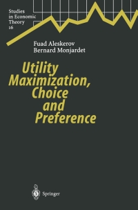 Titelbild: Utility Maximization, Choice and Preference 9783540430896