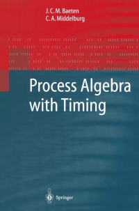 Imagen de portada: Process Algebra with Timing 9783540434474