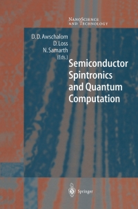 Omslagafbeelding: Semiconductor Spintronics and Quantum Computation 1st edition 9783540421764