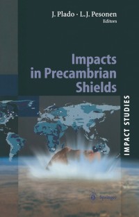 Omslagafbeelding: Impacts in Precambrian Shields 1st edition 9783540435174