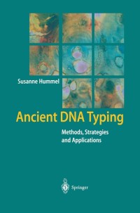 Imagen de portada: Ancient DNA Typing 9783540430377