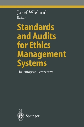 Imagen de portada: Standards and Audits for Ethics Management Systems 1st edition 9783540402060