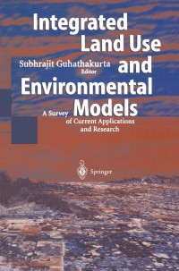 Omslagafbeelding: Integrated Land Use and Environmental Models 1st edition 9783540005766