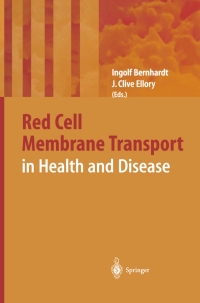 Imagen de portada: Red Cell Membrane Transport in Health and Disease 1st edition 9783540442271