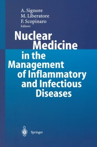 Cover image: Nuclear Medicine in the Management of Inflammatory and Infectious Diseases 1st edition 9783540439172