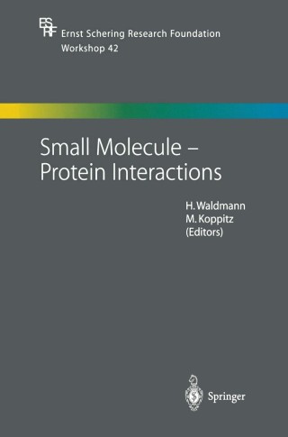 Cover image: Small Molecule — Protein Interactions 1st edition 9783540439844