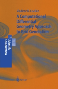 Imagen de portada: A Computational Differential Geometry Approach to Grid Generation 9783540140085