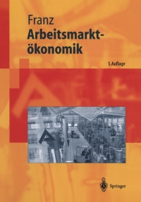 Titelbild: Arbeitsmarktökonomik 5th edition 9783540003595