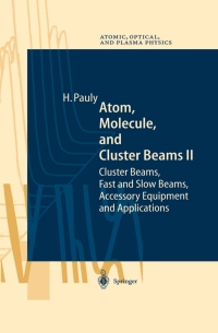Imagen de portada: Atom, Molecule, and Cluster Beams II 9783540676737