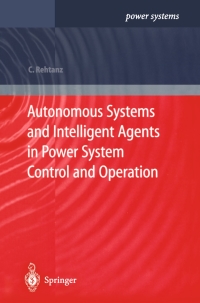 Immagine di copertina: Autonomous Systems and Intelligent Agents in Power System Control and Operation 9783540402022