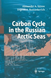 Immagine di copertina: Carbon Cycle in the Russian Arctic Seas 9783540214779