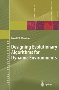 Titelbild: Designing Evolutionary Algorithms for Dynamic Environments 9783540212317