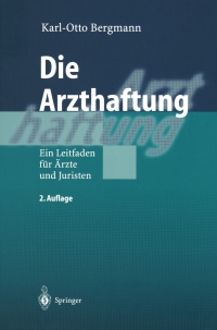 Cover image: Die Arzthaftung 2nd edition 9783540408260