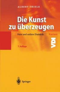 Cover image: Die Kunst zu überzeugen 7th edition 9783540438144