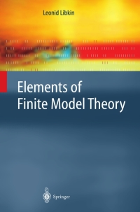 صورة الغلاف: Elements of Finite Model Theory 9783540212027