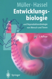 Immagine di copertina: Entwicklungsbiologie und Reproduktionsbiologie von Mensch und Tieren 3rd edition 9783540436447