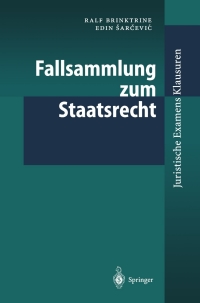 表紙画像: Fallsammlung zum Staatsrecht 9783540000136