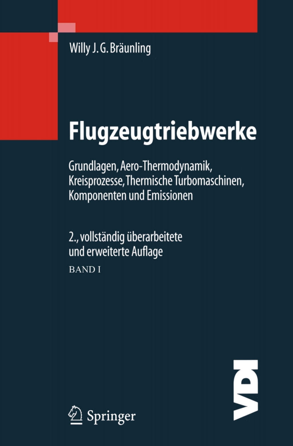Flugzeugtriebwerke Grundlagen, Aero-Thermodynamik, Kreisprozesse, Thermische Turbomaschinen, Komponenten- und Emissionen 2nd Edition