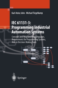 Titelbild: IEC 61131–3: Programming Industrial Automation Systems 9783540677529