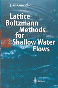 Titelbild: Lattice Boltzmann Methods for Shallow Water Flows 9783540407461