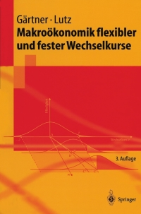 Cover image: Makroökonomik flexibler und fester Wechselkurse 3rd edition 9783540407072